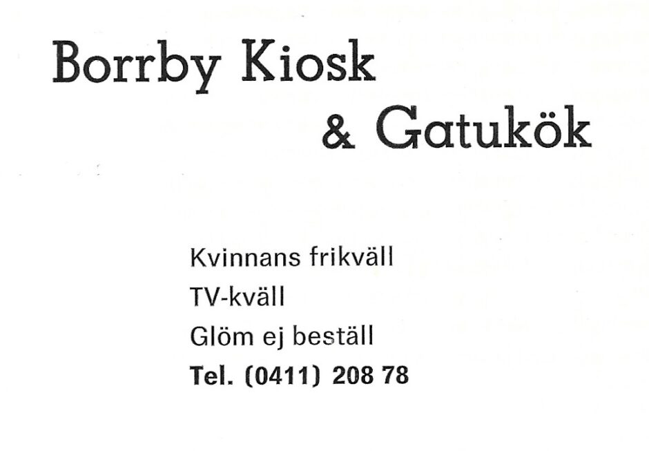 Borrby Kiosk &amp; Gatukök 1976 BIF, g L Averfalk